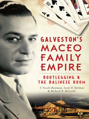 Galveston's Maceo Family Empire - ebook